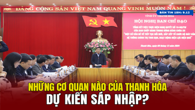 [ Bản tin 18h ] Những cơ quan nào của Thanh Hóa dự kiến sáp nhập?
