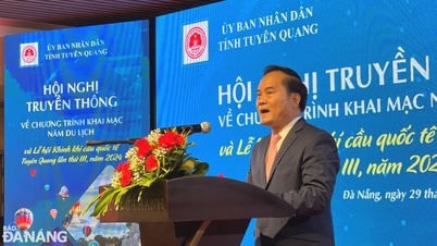 ខេត្ត Tuyen Quang ណែនាំកម្មវិធីឆ្នាំទេសចរណ៍ និងពិធីបុណ្យប៉េងប៉ោងខ្យល់ក្តៅអន្តរជាតិ