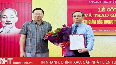 Ha Tinh Cultural - Cinema Center មាននាយកថ្មី។