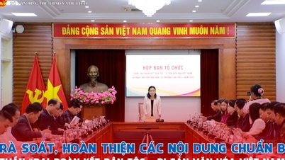 A „Nemzeti Nagy Egység – Vietnami Kulturális Örökség” hetének áttekintése és előkészületeinek befejezése