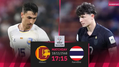 Nhận định Sri Lanka vs Thái Lan, 17h15 ngày 18/11: Mệnh lệnh phải thắng