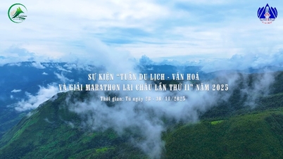 دومین هفته گردشگری - فرهنگی و ماراتن لای چائو ۲۰۲۵ از ۲۸ تا ۳۰ نوامبر ۲۰۲۵ برگزار می‌شود.