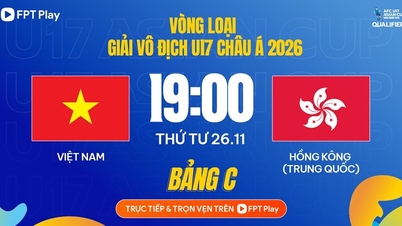 Link to watch live football U17 Vietnam vs U17 Hong Kong (China), 7pm November 26
