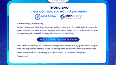MISA CukCuk और MISA eShop उत्पादों के लिए सहायता हॉटलाइन में परिवर्तन की सूचना