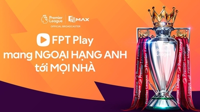 Καυτό: Η FPT Play κατέχει τα πνευματικά δικαιώματα για τη μετάδοση της Premier League στο Βιετνάμ, το κοινό δεν ανησυχεί πλέον
