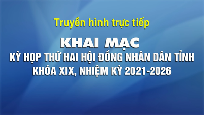 Live-TV: Eröffnungssitzung der 2. Sitzung des 19. Volksrats der Provinz Tuyen Quang, Amtszeit 2021-2026