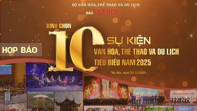 Họp báo bình chọn 10 sự kiện Văn hoá, Thể thao và Du lịch tiêu biểu năm 2025
