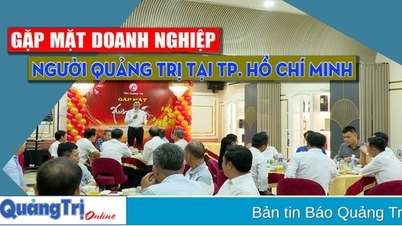 ជួបជាមួយធុរកិច្ច Quang Tri នៅទីក្រុង។ ហូជីមិញ