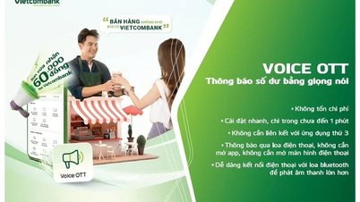 Vietcombank launches "Voice balance notification" feature (Voice OTT) on VCB Digibank