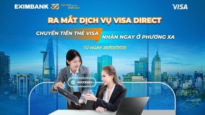 Eximbank បើកដំណើរការសេវាផ្ទេរប្រាក់អន្តរជាតិ Visa Direct ដែលជាការលើកទឹកចិត្តដ៏ទាក់ទាញ