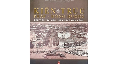Fascinated by the 'traces of Saigon - Pearl of the Far East'