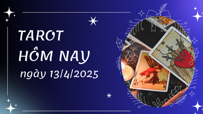 Tarot ថ្ងៃនេះ 4/13/2025 សម្រាប់ 12 សញ្ញារាសីចក្រ