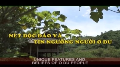 Độc Đáo Chữ Viết Và Văn Hóa Người Ơ Đu - Nghệ An