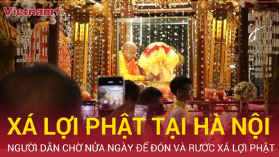 Người dân chờ gần nửa ngày để đón và cung rước xá lợi Phật tại Hà Nội