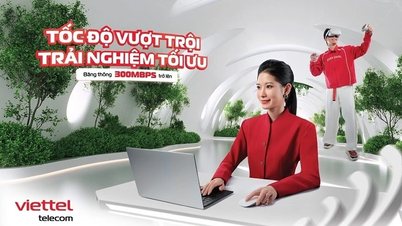 អតិថិជន Viettel ទាំងអស់មានកម្រិតបញ្ជូនអ៊ីនធឺណេតខ្សែកាបអុបទិករបស់ពួកគេត្រូវបានដំឡើងទៅកម្រិតអប្បបរមា។
