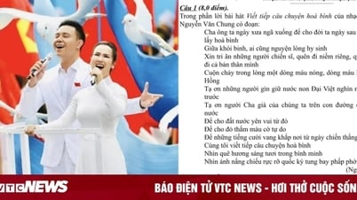 Ca khúc 4 tỷ lượt xem dịp lễ 30/4 vào đề thi Văn