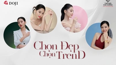 CHỌN ĐẸP - CHỌN TrenD: THỎA SỨC TRẢI NGHIỆM NHỮNG PHIÊN BẢN RỰC RỠ CÙNG TRANG SỨC DOJI