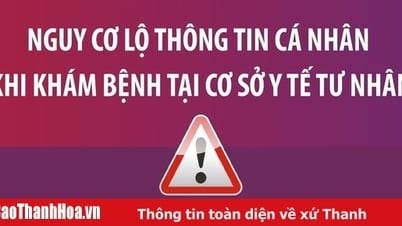 Nguy cơ lộ thông tin cá nhân khi khám bệnh tại cơ sở y tế tư nhân