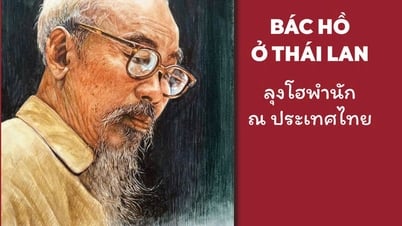 Le voyage révolutionnaire de l'Oncle Ho en Thaïlande