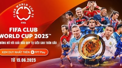 FPT Play นำการแข่งขันฟุตบอลชิงแชมป์สโมสรโลก 2025 มาสู่ผู้ชมชาวเวียดนาม