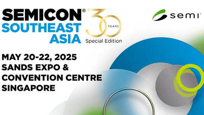 SEMICON SEA 2025: Việt Nam tham gia sâu hơn vào chuỗi cung ứng bán dẫn toàn cầu