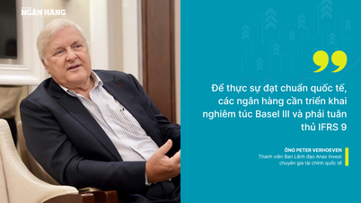 Basel III - bước tiến tất yếu để nâng tầm ngân hàng Việt