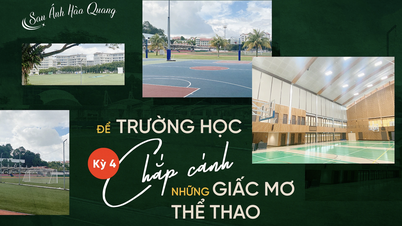 Để trường học chắp cánh những giấc mơ thể thao