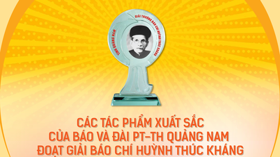 광남신문과 라디오 및 텔레비전 방송국의 뛰어난 작품이 2024-2025년 Huynh Thuc Khang 저널리즘 상을 수상했습니다.