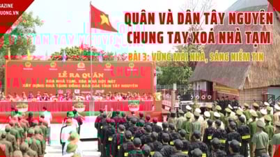 Quân và dân Tây Nguyên chung tay xoá nhà tạm - Bài 3: Vững mái nhà, sáng niềm tin | Báo Công Thương