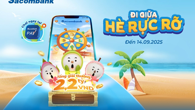 ผู้ใช้ Sacombank จะได้รับเงินรางวัลกว่า 2.2 พันล้านดอง