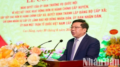 Cao Bằng công bố các Nghị quyết, quyết định về sắp xếp đơn vị hành chính cấp xã