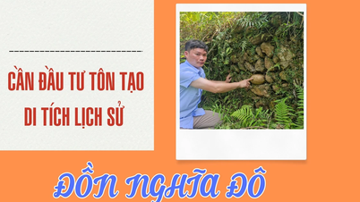 Cần đầu tư tôn tạo di tích lịch sử đồn Nghĩa Đô