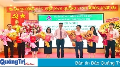 ប្រកាសសេចក្តីសម្រេចបង្កើត និងបង្រួបបង្រួមសាខាធនាគារគោលនយោបាយសង្គមនៅខេត្ត Quang Tri