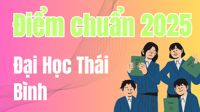 Điểm chuẩn Đại Học Thái Bình 2025