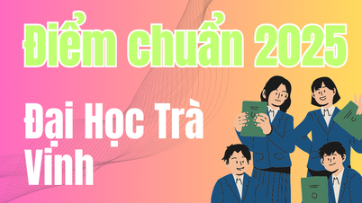 Điểm chuẩn Đại Học Trà Vinh 2025