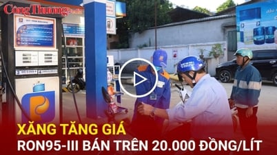 Xăng tăng giá, RON95-III bán trên 20.000 đồng/lít