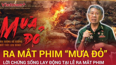 Lời chứng sống lay động tại lễ ra mắt phim chiến tranh "Mưa đỏ"