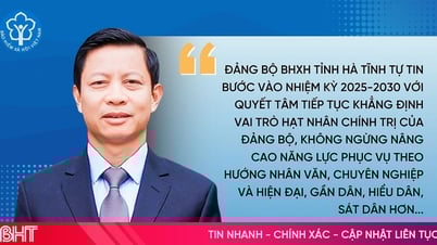 BHXH Hà Tĩnh: Bền bỉ dệt niềm tin, kết nối an sinh với cuộc sống