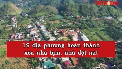[Video] 19 địa phương hoàn thành xóa nhà tạm, nhà dột nát