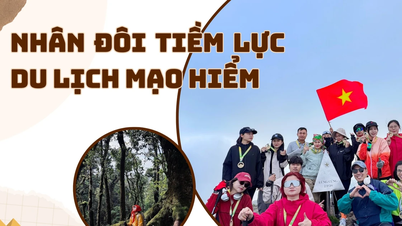Nhân đôi tiềm lực du lịch mạo hiểm