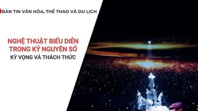 Bản tin VHTTDL: Nghệ thuật biểu diễn trong kỷ nguyên số: Kỳ vọng và thách thức
