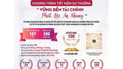 Agribank Cần Thơ triển khai chương trình Tiết kiệm dự thưởng "Vững bền tài chính - Phát lộc an khang"