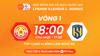 Nhận định trận đấu PVF-CAND vs SLNA, 18h00 ngày 17.8: Thầy trò Thạch Bảo Khanh khởi đầu giấc mơ V.League