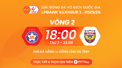 ទស្សន៍ទាយការប្រកួត Da Nang vs Ha Tinh ម៉ោង 18:00 ថ្ងៃទី 23 សីហា៖ ឱកាសចំណេញលឿន