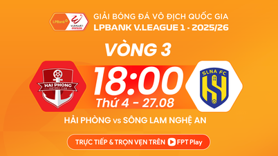 8월 27일 18:00 하이퐁 vs SLNA 경기에 대한 코멘트: 원정팀은 상대하기 쉽지 않습니다.