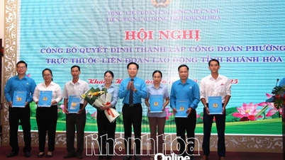 Liên đoàn Lao động tỉnh Khánh Hòa công bố quyết định thành lập công đoàn 5 phường
