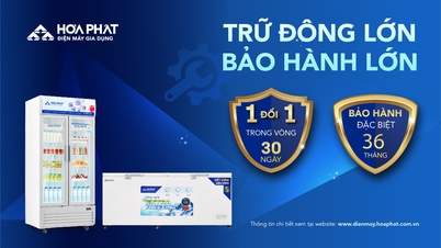 ទូរទឹកកក Hoa Phat បង្កើនរយៈពេលធានាដល់ 3 ឆ្នាំសម្រាប់ទូរទឹកកក និងទូទឹកកកដែលមានសមត្ថភាពធំ