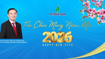 Předseda představenstva Petrovietnamu zaslal všem kádrům, členům strany, zaměstnancům a pracovníkům novoroční pozdrav s rokem 2026.