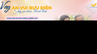 Vay “An vui Bưu điện” - Giải pháp tài chính an toàn, gần gũi dành cho người hưởng An sinh xã hội
