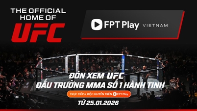 UFC มีความร่วมมือพิเศษกับ FPT Play ในเวียดนามมาอย่างยาวนาน